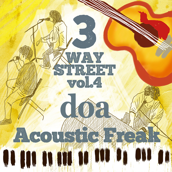 アコースティックCD「doa Acoustic Freak 3WAY STREET vol.4」