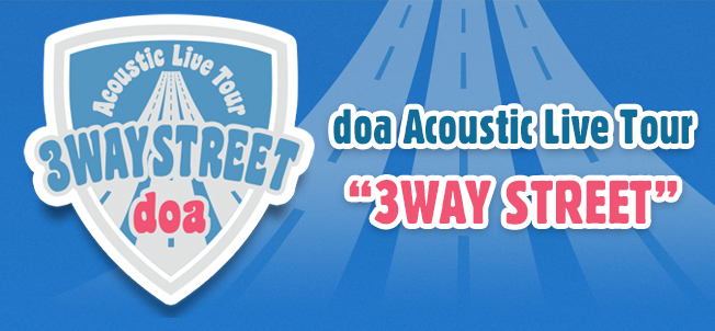 doa Acoustic Live Tour“3WAY STREET”【2019年開催スケジュール -Season 7-】