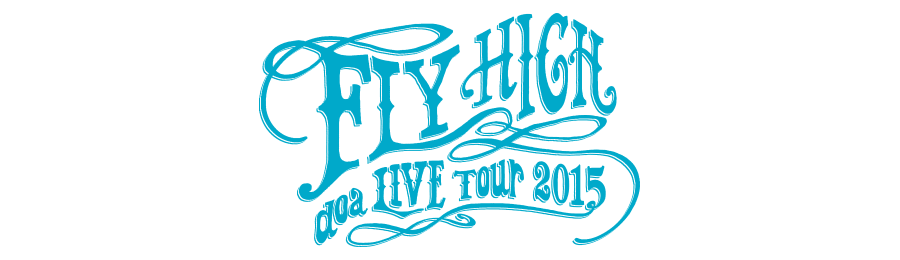 doa LIVE Tour 2015 -FLY HIGH-